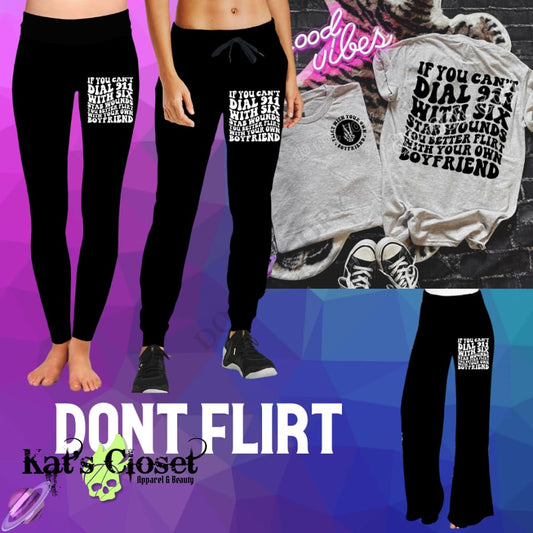 DON’T FLIRT TEE T - Shirt