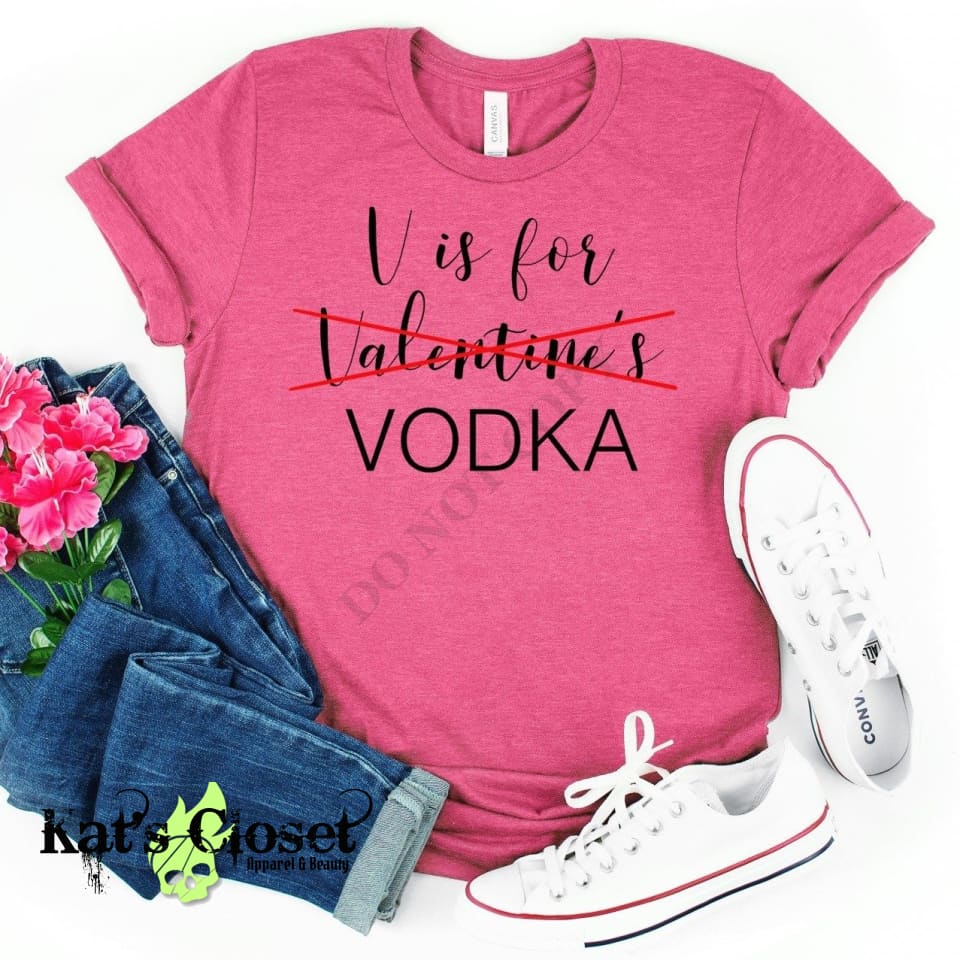 V is For Vodka Graphic T-Shirt MWTTee