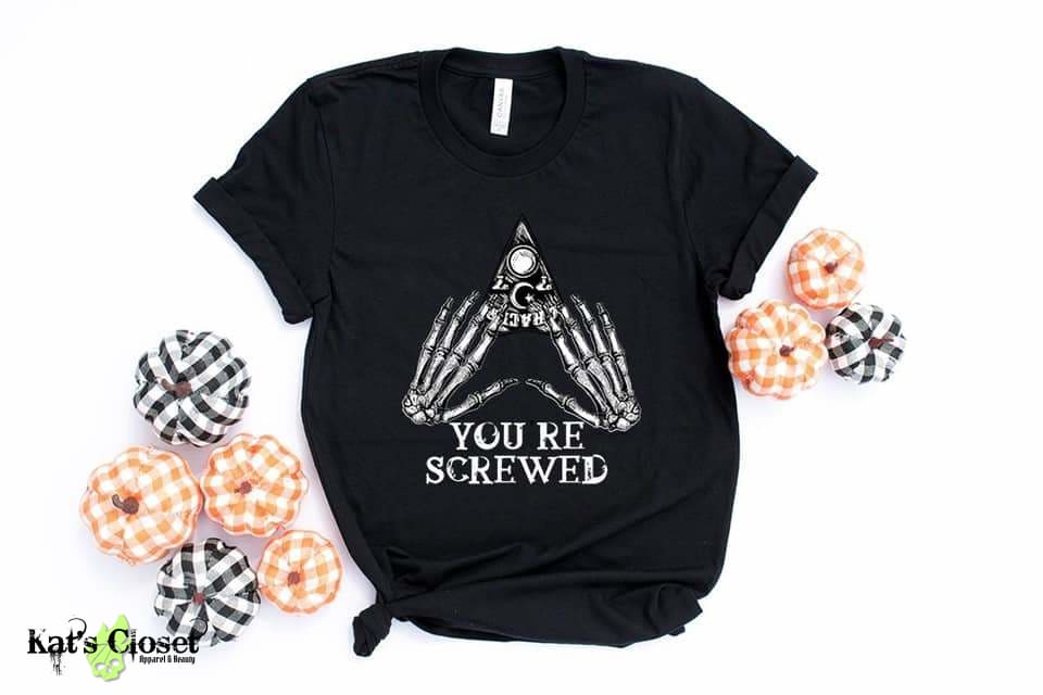 You’re Screwed Ouija Custom Graphic Tee - 2 Color Choices Tees
